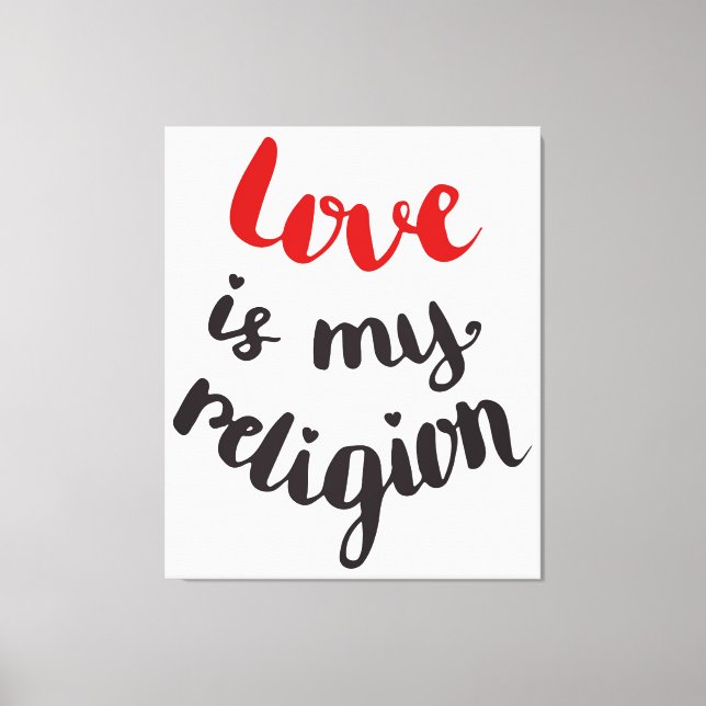 Kärlek är min religion canvastryck (Framsida)