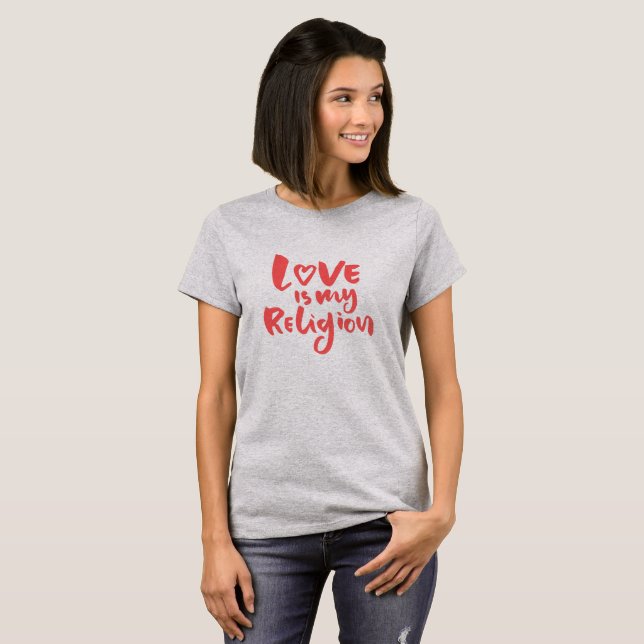 Kärlek är min religion Dam T-Shirt (Hel framsida)