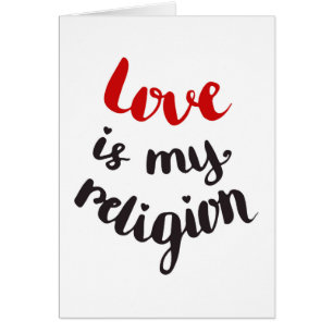 Kärlek är min religion hälsningskort