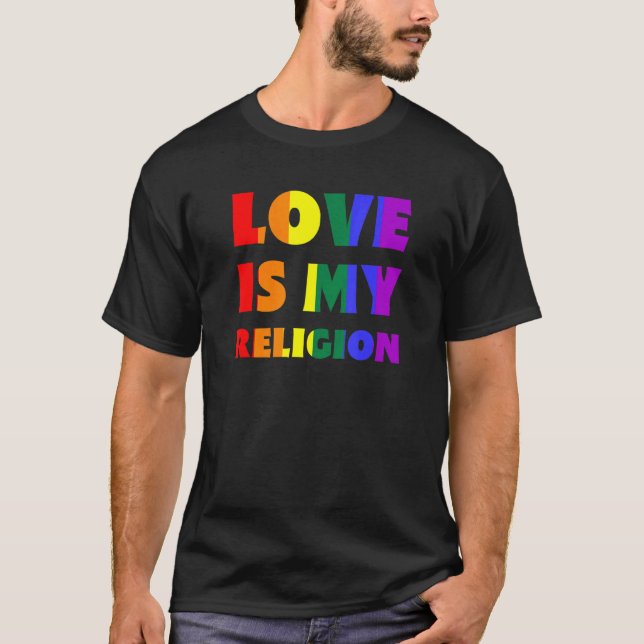 Kärlek är min religion Lgbtqia+ Rainbow Flagga Pri T Shirt (Framsida)