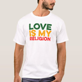 Kärlek är min religion t shirt
