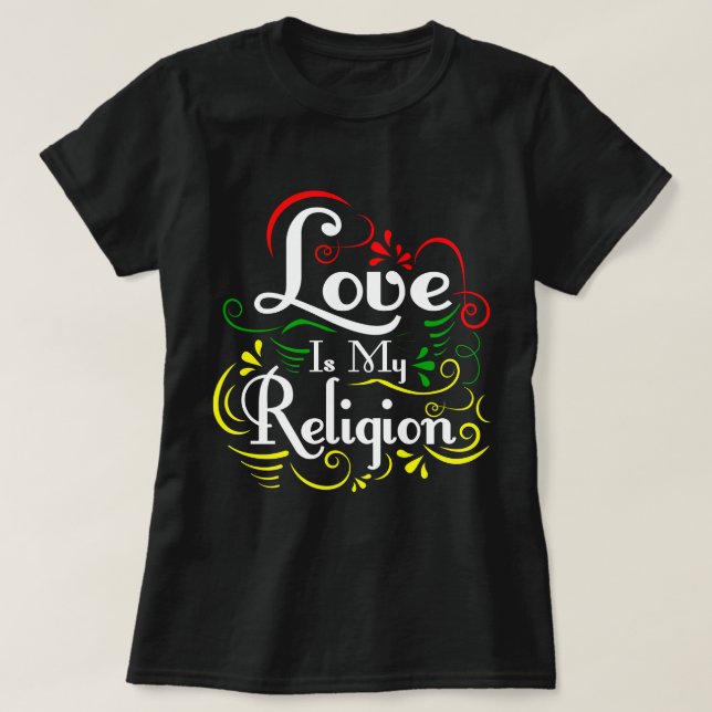 Kärlek är min religion t-shirt (Design framsida)