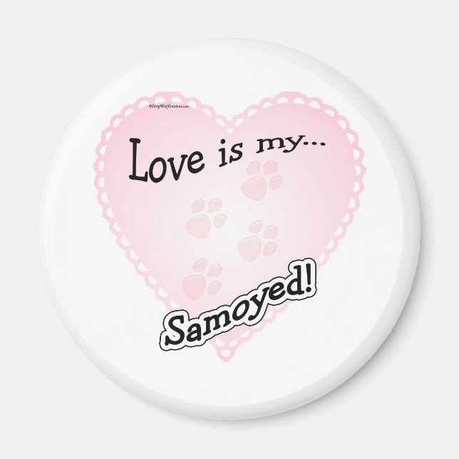 Kärlek är min Samoyed - Magnet (Framsidan)