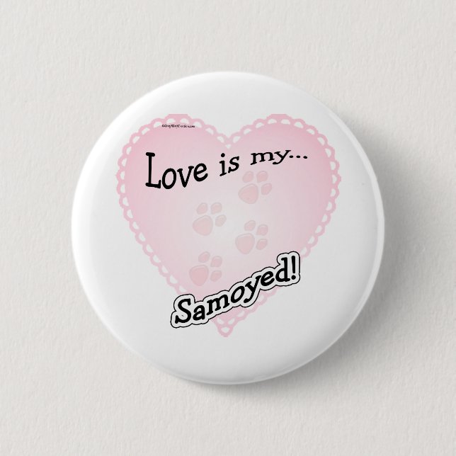 Kärlek är My Samoyed - Button Knapp (Framsida)