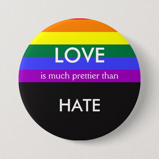 Kärlek är mycket bättre än Hate Gay pride Equality Knapp (Framsida)