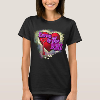 Kärlek är Nyckel Motivational T-Shirt