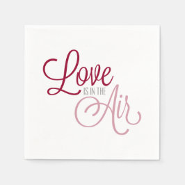 Kärlek är på Alla hjärtans dag i Luft | Pappersser Pappersservett