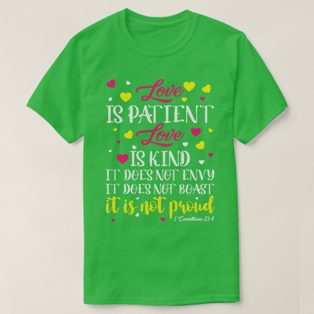 Kärlek är patient Kärlek är som bibelgiga gåvor T Shirt (Design framsida)