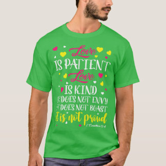 Kärlek är patient Kärlek är som bibelgiga gåvor T Shirt