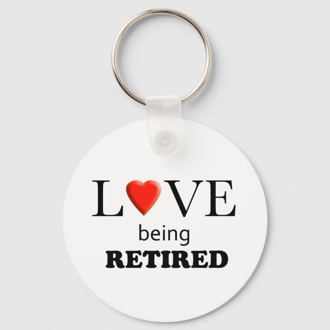 Kärlek är pensionerad Slogan Nyckelring (Framsida)