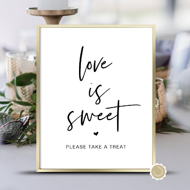 Kärlek är sötat, ta ett Beat, Modern Desert Bord Poster (Love is Sweet, Take a Treat, Modern Wedding Desert Table Sign, in minimalist script)