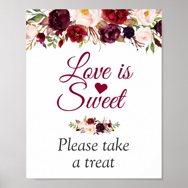 Kärlek är Sweet Blommigt, ta en Treat Burgundy Poster (Framsidan)
