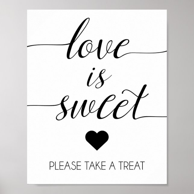 Kärlek är Sweet Bröllop Sign | Behandla Bord Skriv Poster (Framsidan)