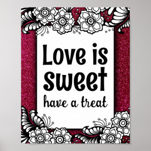 Kärlek är Sweet Desserts Candy Pub Sparkly Glitter Poster