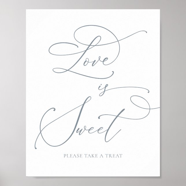 Kärlek är Sweet Dusty Blue Grått Minimalist Bröllo Poster (Framsidan)