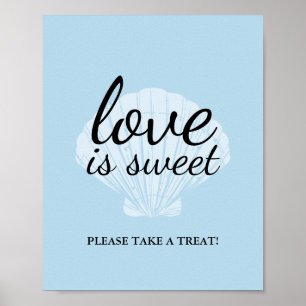 Kärlek är Sweet Favors Sign Seaside Beach Blue Poster