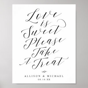 Kärlek är Sweet Ta ett Bröllop-tecken med ett drag Poster