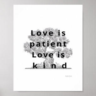 Kärlek är tålamod kärlek är vänlig Klassisk look Poster