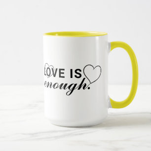 Kärlek är tillräckligt med enkelsidig Mugg-design Mugg