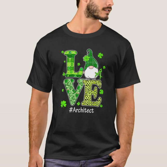 Kärlek Architect Gnome Leopard St patrick's day Ir T Shirt (Framsida)