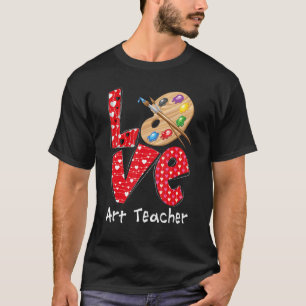 Kärlek Art Teacher Heart Funny Teacher Life Valent T Shirt