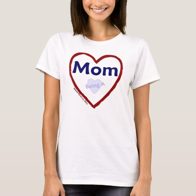 Kärlek: Att vara Mamma - Shirt Tee Shirt (Framsida)
