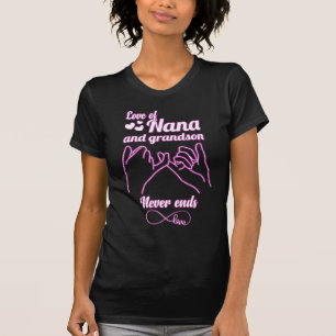 Kärlek av Nana och Grandson slutar aldrig. Nana-t T Shirt