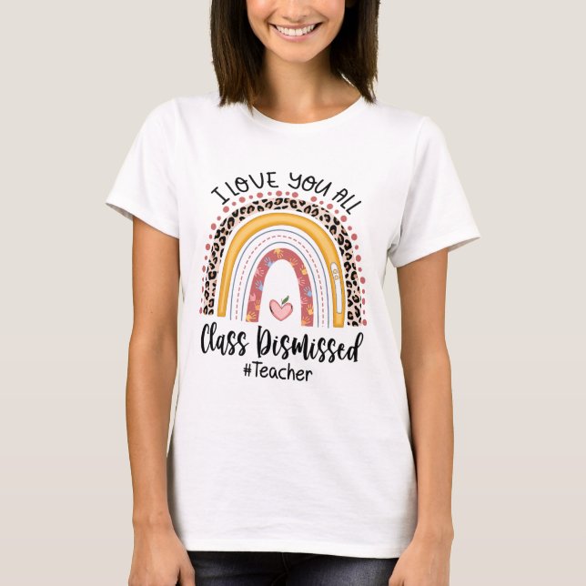 Kärlek avfärdade du Rainbow förra Scho-dagen T Shirt (Framsida)
