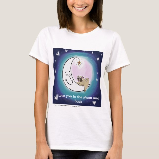 Kärlek B4 dig till månen och den tillbaka Tee Shirt (Framsida)