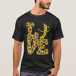 Kärlek Banana Leopard Funny Fruit Älskare T Shirt