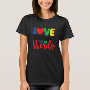 Kärlek Behöver Inga Ord Autism Acceptans För Barn T Shirt