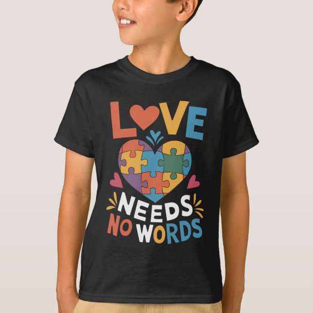 Kärlek Behöver Inga Ord Autismmedvetenhet T Shirt (Framsida)