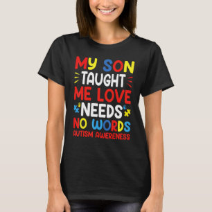 Kärlek Behöver Inga Ord Mamma Autism Barn Medveten T Shirt