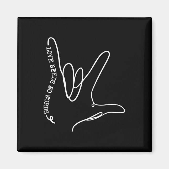 Kärlek behöver ingen Ord ASL Autism Awareness SPED Magnet (Framsidan)