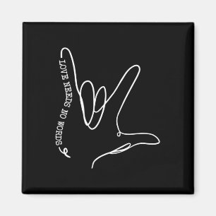 Kärlek behöver ingen Ord ASL Autism Awareness SPED Magnet