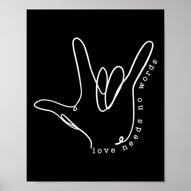 Kärlek behöver ingen Ord ASL Autism Awareness SPED Poster (Framsidan)
