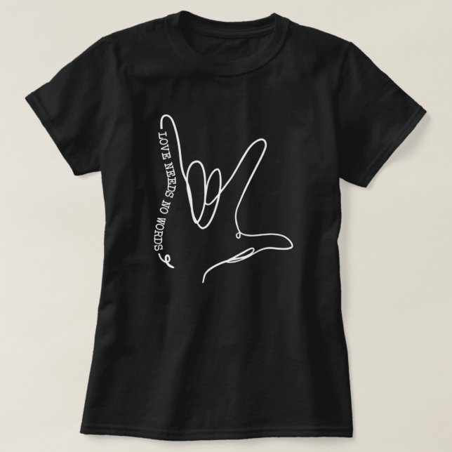 Kärlek behöver ingen Ord ASL Autism Awareness SPED T Shirt (Design framsida)