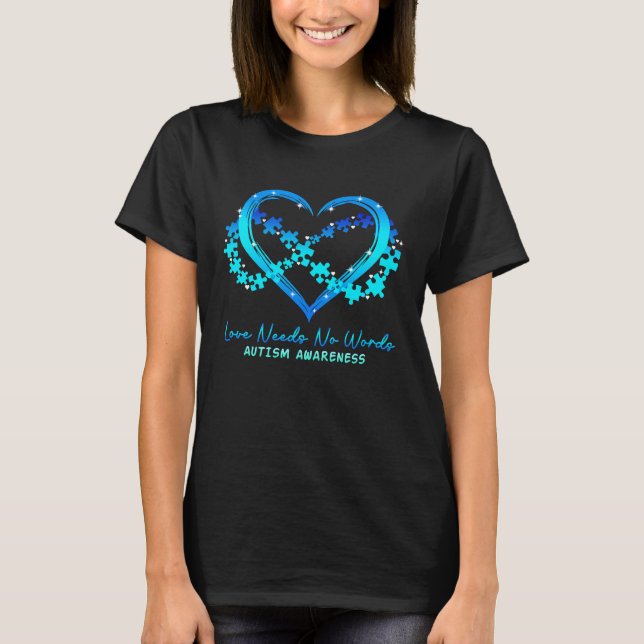 Kärlek behöver ingen Ord Autism Awareness Puzzle I T Shirt (Framsida)