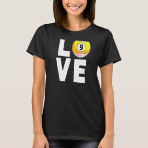 Kärlek Billiard 9 Boll Snooker Billiards Player Cu T Shirt
