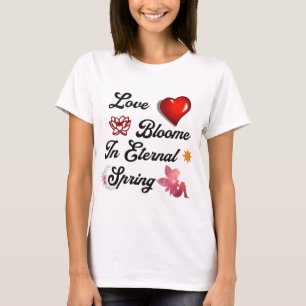 Kärlek Bloome i östra vår T Shirt