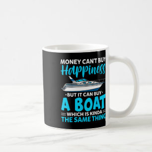 Kärlek Boating Money kan inte köpa lycka, men det Kaffemugg