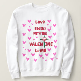 Kärlek börjar med Valentine Lamb Sweatshirt T Shirt