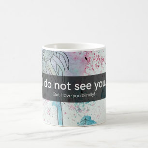Kärlek bortom synhåll: Blommigt inspiration Kaffemugg