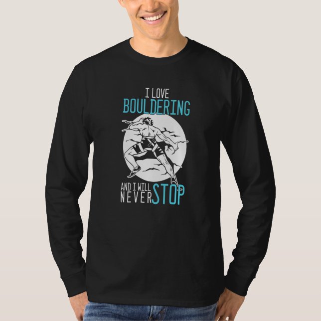 Kärlek Bouldering klätterbänger för klimatalpinist T Shirt (Framsida)
