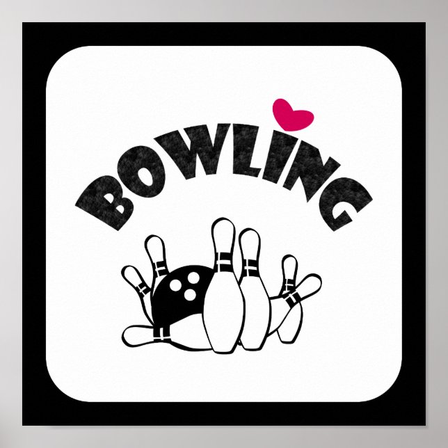 Kärlek Bowling - B&W Bowling Stift och Boll Poster (Framsidan)