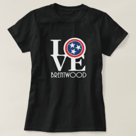 KÄRLEK Brentwood Tennessee (vit text) T Shirt