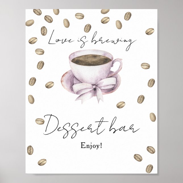 Kärlek bryggs Bröllopsdusch Dessertbar Poster (Framsidan)