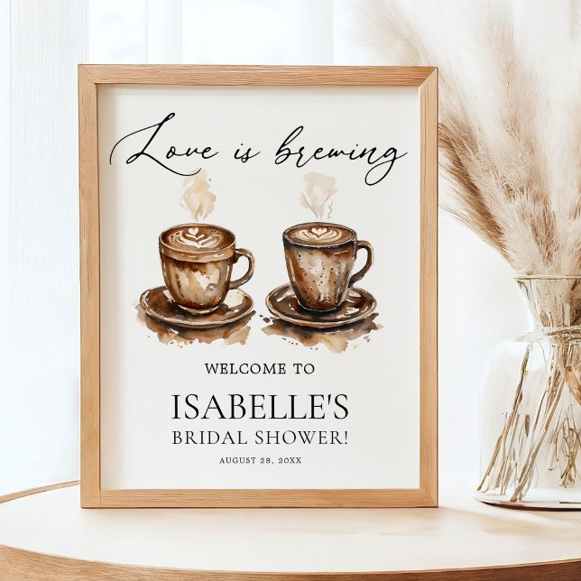 Kärlek bryggs kaffe Bröllopsdusch Välkommen Poster (Skapare uppladdad)