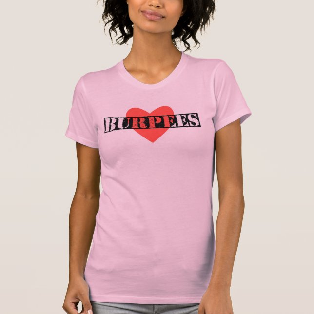 Kärlek Burpees INTE! T-shirt (Framsida)