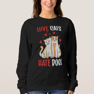 Kärlek Cats Hate Hundar Animal Cat Pet T Shirt